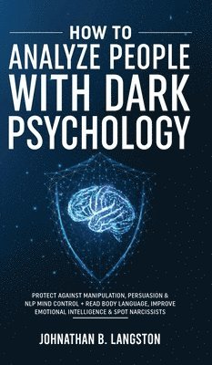 How To Analyze People With Dark Psychology 1