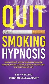 bokomslag Quit Smoking Hypnosis