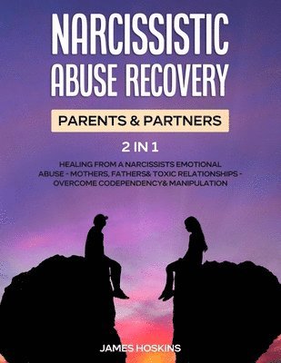 Narcissistic Abuse Recovery- Parents& Partners (2 in 1) 1