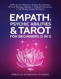 bokomslag Empath, Psychic Abilities & Tarot For Beginners (2 in 1)