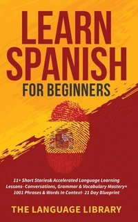 bokomslag Learn Spanish For Beginners