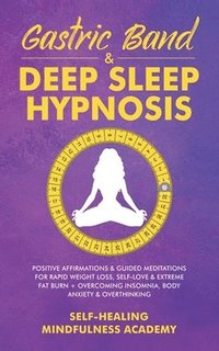 bokomslag Gastric Band & Deep Sleep Hypnosis