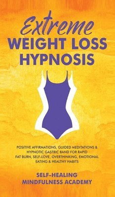 Extreme Weight Loss Hypnosis 1