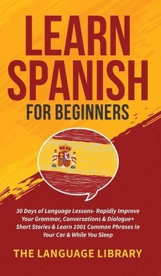 Learn Spanish For Beginners 1