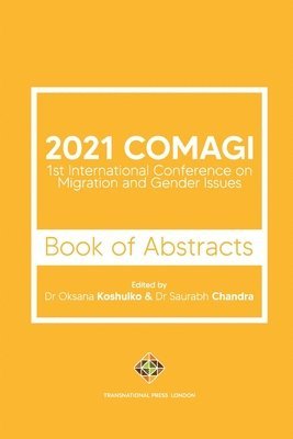 bokomslag 2021 COMAGI - 1st International Conference on Migration and Gender Issues - Book of Abstracts