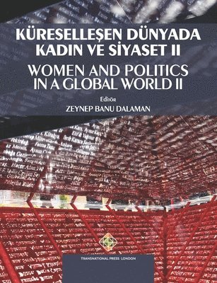 bokomslag Kreselle&#351;en Dnyada Kad&#305;n ve Siyaset II - Women and Politics in a Global World II