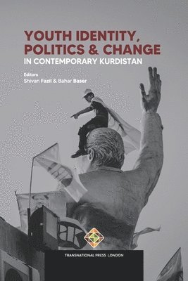 Shivan Fazil, Bahar Baser - Youth Identity, Politics and Change in Contemporary Kurdistan, Häftad