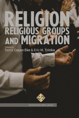 bokomslag Religion, Religious Groups and Migration