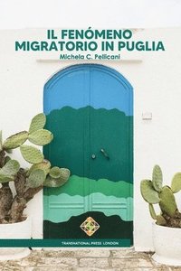 bokomslag Il fenmeno migratorio in Puglia