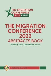 bokomslag Migration Conference 2022 Abstracts Book