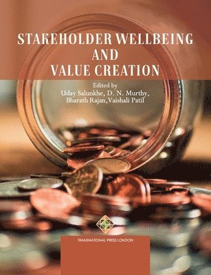 Stakeholder Wellbeing and Value Creation 1