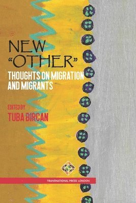 Tuba Bircan - New "Other", Häftad