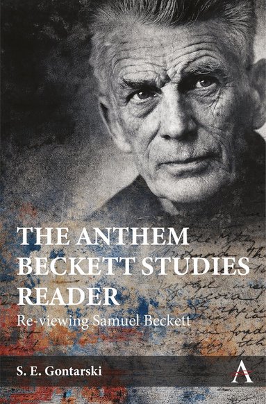 S. E. Gontarski - Anthem Beckett Studies Reader, Häftad