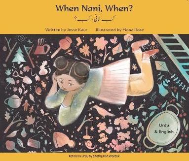 bokomslag When Nani, When? Urdu and English
