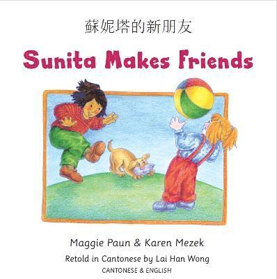 Sunita Makes Friends Cantonese and English 1