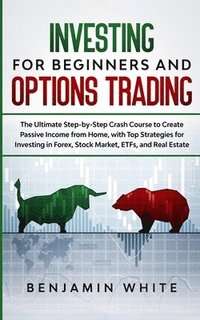 bokomslag Investing for Beginners and Options Trading