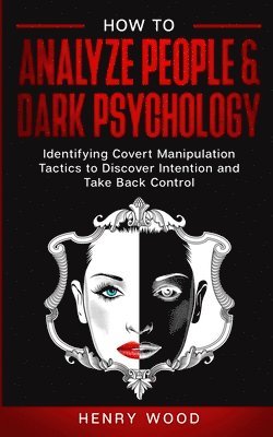 bokomslag How to Analyze People & Dark Psychology