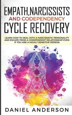 bokomslag Empath, Narcissists and Codependency Cycle Recovery