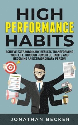 Jonathan Becker - High Performance Habits, Häftad