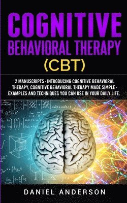 bokomslag Cognitive Behavioral Therapy (CBT)