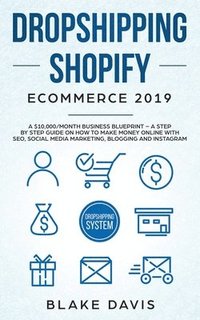 bokomslag Dropshipping Shopify E-Commerce 2019