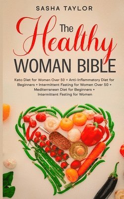 bokomslag The Healthy Woman Bible