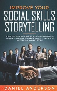 bokomslag Improve Your Social Skills and Storytelling