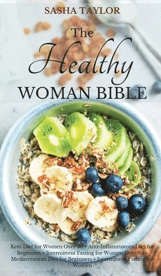 The Healthy Woman Bible 1