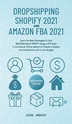 Dropshipping Shopify 2021 and Amazon FBA 2021 1