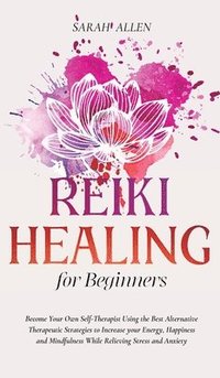 bokomslag Reiki Healing for beginners