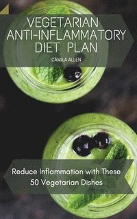 bokomslag Vegetarian Anti-Inflammatory Diet Plan