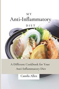 bokomslag My Anti-Inflammatory Diet