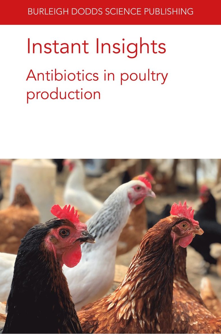 Instant Insights: Antibiotics in Poultry Production 1