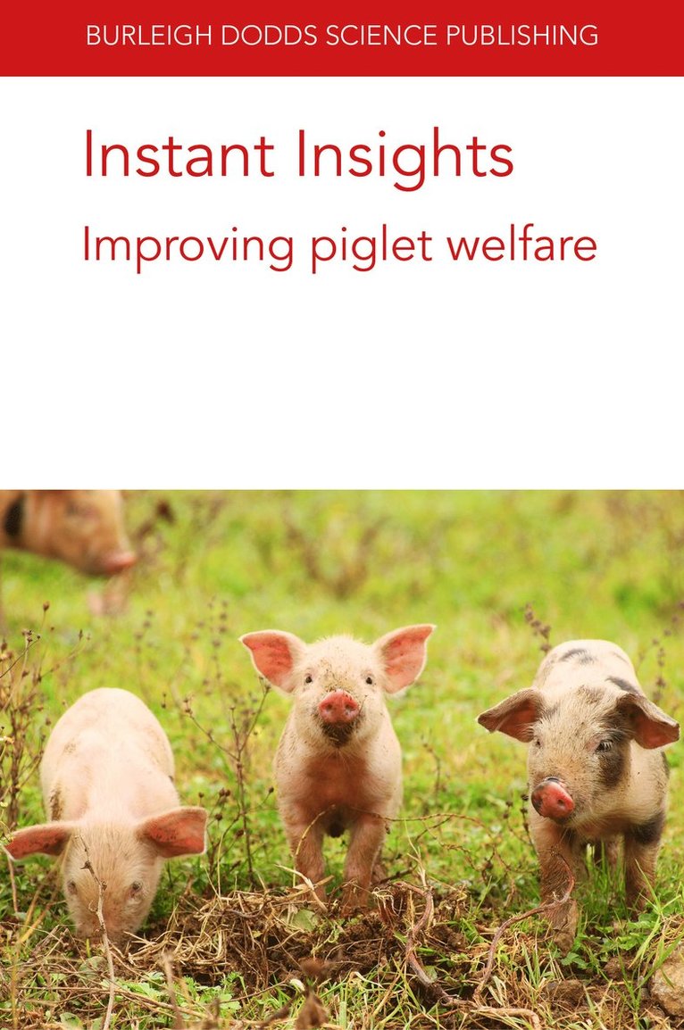 Instant Insights: Improving Piglet Welfare 1