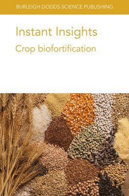 Instant Insights: Crop Biofortification 1