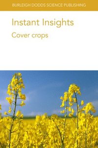 bokomslag Instant Insights: Cover Crops