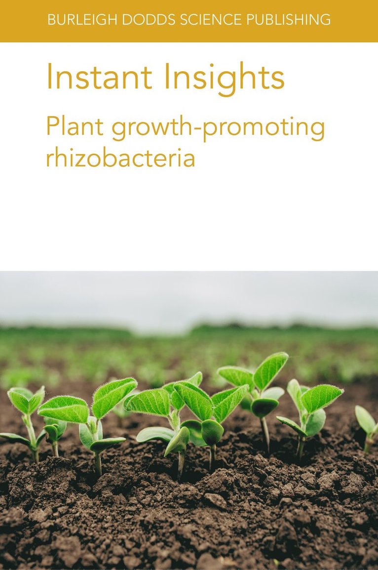 Instant Insights: Plant Growth-Promoting Rhizobacteria 1