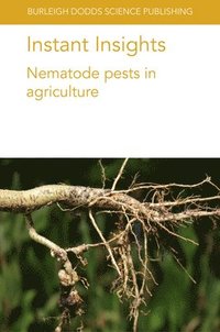bokomslag Instant Insights: Nematode Pests in Agriculture