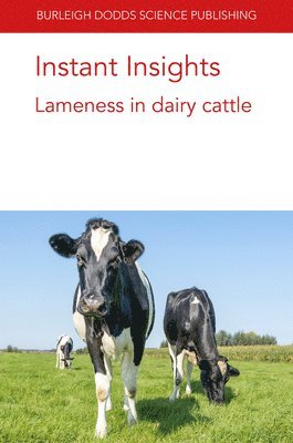 Instant Insights: Lameness in Dairy Cattle 1