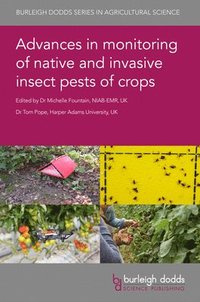 bokomslag Advances in Monitoring of Native and Invasive Insect Pests of Crops