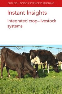 bokomslag Instant Insights: Integrated Crop-Livestock Systems