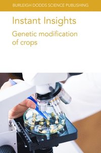 bokomslag Instant Insights: Genetic Modification of Crops