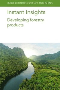 bokomslag Instant Insights: Developing Forestry Products