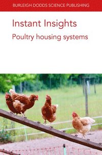 bokomslag Instant Insights: Poultry Housing Systems