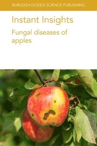 bokomslag Instant Insights: Fungal Diseases of Apples