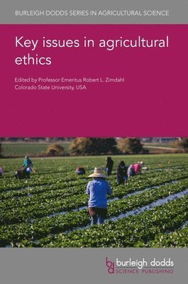 Key Issues in Agricultural Ethics 1