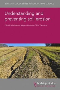 bokomslag Understanding and Preventing Soil Erosion