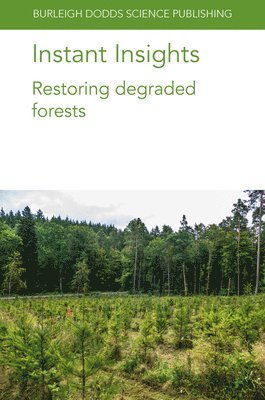 Instant Insights: Restoring Degraded Forests 1