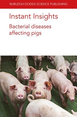 Instant Insights: Bacterial Diseases Affecting Pigs 1