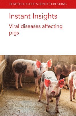 bokomslag Instant Insights: Viral Diseases Affecting Pigs